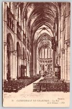 France Cathedral Chartres La Nef Et Le Choeur ND Church Interior Sepia Postcard picture