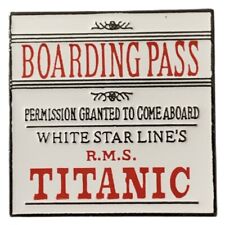 White Star Line's RMS Titanic Boarding Pass 1912 Souvenir Pin picture