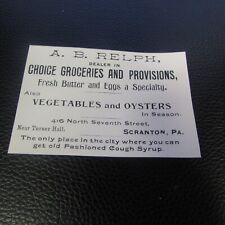 1890'S - A.B. RELPH - CHOICE GROCERIES & PROVISIONS -  SCRANTON PA 3  BY 2 IN picture