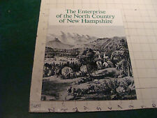 vintage book: THE ENTERPRISE of the NORTH COUNTRY of NEW HAMPSHIRE; 40pgs, 1979 picture