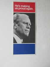 1976 Gerald FORD DOLE PRESIDENTIAL CAMPAIGN BROCHURE He's Making us Proud Again picture