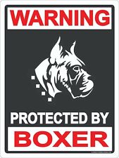 Warning Protected by Boxer 9