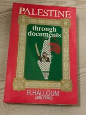 PALESTINE THROUGH DOCUMENTS - R. HALLOUM BOOK with many MAPS PHOTOS MIDDLE EAST picture