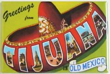 Greetings From Tijuana Mexico MAGNET Vintage Card 2