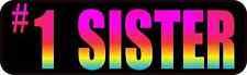 10in X 3in Number One Sister Sticker Vinyl Sibling Sign Vehicle Window Decals picture