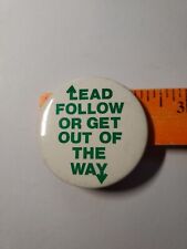 Lead Follow Or Get Out Of The Way Women's Movement Feminism Pinback Button picture