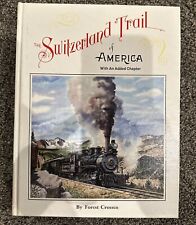The Switzerland Trail of America with Added Chapter HC Signed by Forest Crossen picture