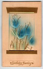 Birthday Flowers Postcard Airbrush Blue Tulips Deep Embossed Unused Greetings picture