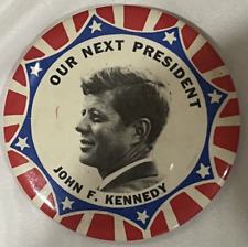 John F Kennedy Our Next President Pin Vintage 1960 3.5
