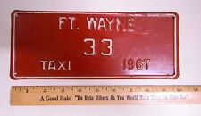 Ft Wayne Taxi Metal License Plate 1967 Fort Wayne Indiana picture