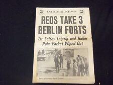 1945 APRIL 20 NEW YORK DAILY NEWS - REDS TAKE 3 BERLIN FORTS - NP 2088 picture