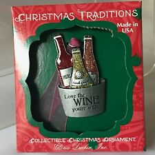GLORIA DUCHIN~LOVE THE WINE YOU'RE WITH~ COLLECTIBLE CHRISTMAS ORNAMENT picture
