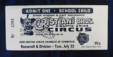Cristiani Bros Gigantic 3 Ring Circus Vintage School Child Ticket - Burlington picture