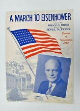 Vintage 1953 A March to Eisenhower Presidential Inauguration Sheet Music Frank picture