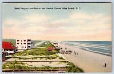 OCEAN DRIVE BEACH SOUTH CAROLINA HOTEL DOUGLAS MacARTHUR & STRAND LINEN POSTCARD picture