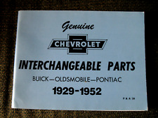 1929 - 1952 Chevrolet Interchangeable Parts Manual Buick Pontiac Oldsmob Reprint picture