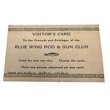 ANTIQUE BLUE WING ROD & GUN CLUB One Day Pass picture