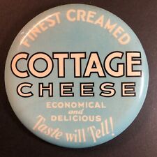 Finest Creamed Cottage Cheese Vintage Steel Pinback Button c1930's-40 3