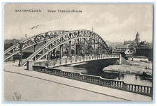 1915 Kaiser Friedrich Brücke Saarbrücken Saarland Germany Posted Postcard picture