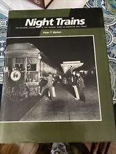 Night Trains by Peter T Maiken 1989 415 Pages with DJ Railroad TRANSPORTATION picture