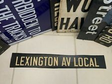 NYC SUBWAY ROLL SIGN LEXINGTON AVENUE LOCAL MANHATTAN GRAMERCY PARK EAST HARLEM picture