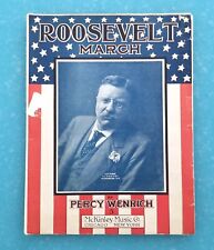 Roosevelt March 1910 THEODORE Teddy PERCY WENRICH Sheet Music  picture
