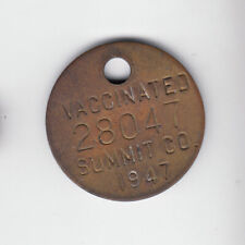 1947 SUMMIT COUNTY (OHIO) VACCINATED DOG LICENSE TAG #28047 picture