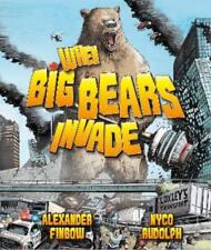 Nyco Rudolph When Big Bears Invade (Hardback) (UK IMPORT) picture