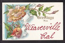 GREETINGS FROM WEAVERVILLE, CAL. - 1910'S (EMBOSSED) picture