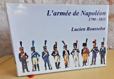 Lucien Rousselot The Army of Napoleon 1790-1815 Andrea Press Book picture