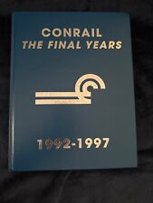 Conrail: The Final Years 1992-1997 HC 1998 Paul Withers Railroad Train Photos picture