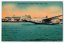 c1930's Transatlantic Clipper At Airport Miami Florida FL Vintage Postcard picture