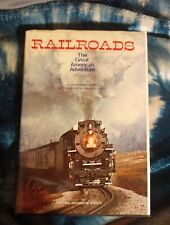 Railroads the great American adventure by Charlton Ogburn picture