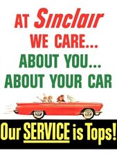 Sinclair Gas & Oil, Our Service is TOPS NEW Metal Sign: 12x16