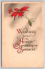 Wishing You A Happy Christmas Season Postcard Poinsettia Flowers picture