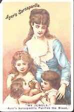 c1880 AYER'S SARSAPARILLA MY JEWELS LADY AND CHILDREN VICTORIAN TRADE CARD P4432 picture