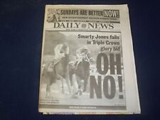 2004 JUNE 6 NY DAILY NEWS NEWSPAPER -SMARTY JONES FAILS TRIPLE CROWN BID-NP 4189 picture