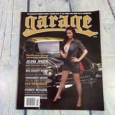 Garage Magazine Issue #19 Hot Rod Custom Cars Bikes Sexy Pin Up Jelena Jensen picture