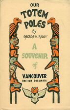 1952 Our Totem Poles George Raley Vancouver BC Visitor Souvenir Photos Info CAN picture