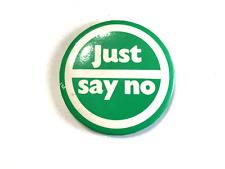 Just Say No Pin Button picture