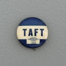 Taft Pinback Button William Howard Taft Presidential Political Campaign 1908 picture