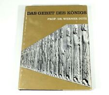 Das Gebet Des Königs Werner Dutz Signed 1971 Vintage German Book E374 picture