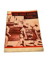 1956 THE SUEZ CANAL “The Big Ditch with a Big Story” BOOKLET 15 Pages By S.Linde picture