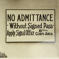 Vintage Sepia Photo No Admittance Without Signed Pass 8th Corps Area Sign  picture