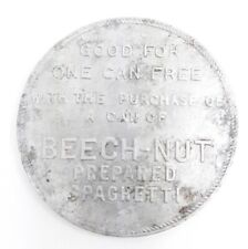 Vtg 1920's BEECH-NUT Tobacco Beech Nut Coupon Advertising Token Coin Rare picture