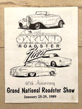 1989 THE 40TH ANNIVERSARY OAKLAND GRAND NATIONAL ROADSTER SHOW HANDOUT GUIDE picture