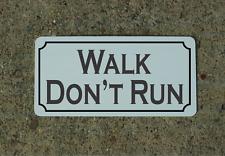 WALK DON'T RUN Metal Sign picture