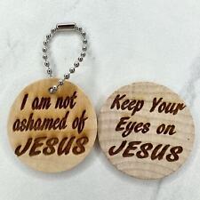 Keep Your Eyes on Jesus Romans 1:16 Wood Ball Chain Keychain Keyring and Disk picture