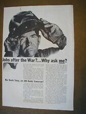 1944 Jobs After the War? Why Ask Me? War Bonds Today. Vintage PRINT AD 66 picture
