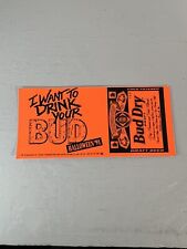 1990 Budweiser I Want to Drink Your Bud Halloween Window Sticker Vintage Bud Dry picture